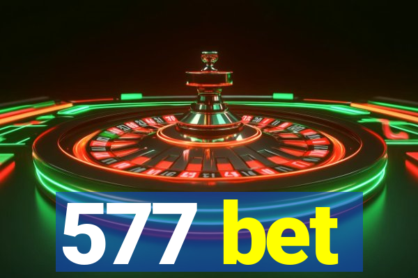 577 bet