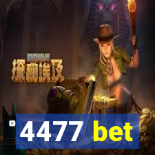 4477 bet