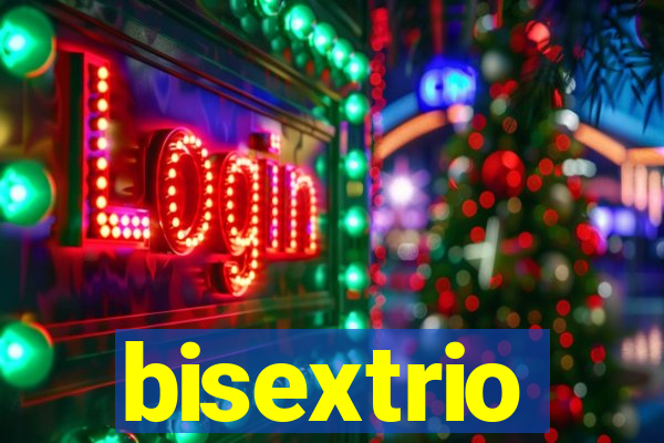 bisextrio