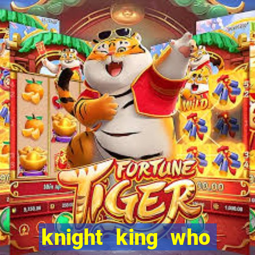 knight king who returned with a god wiki