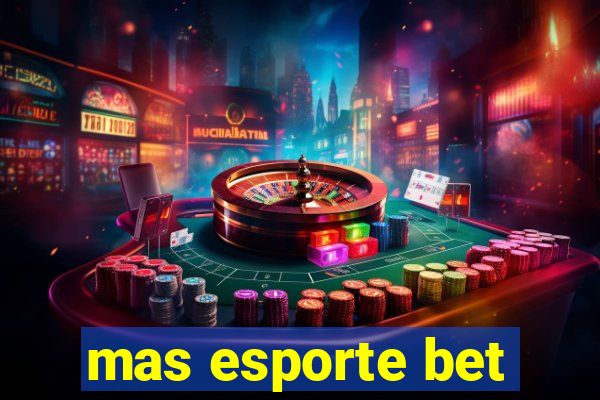 mas esporte bet