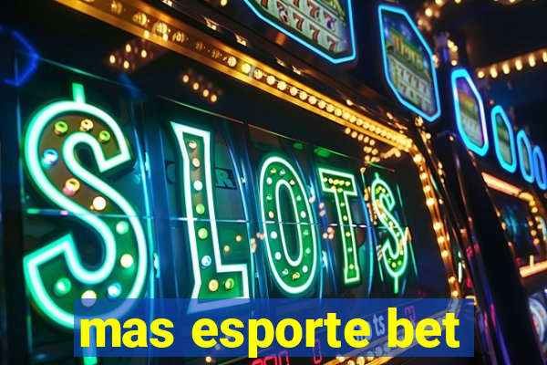 mas esporte bet