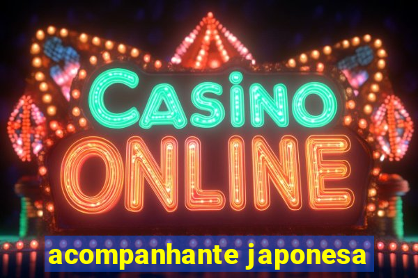 acompanhante japonesa