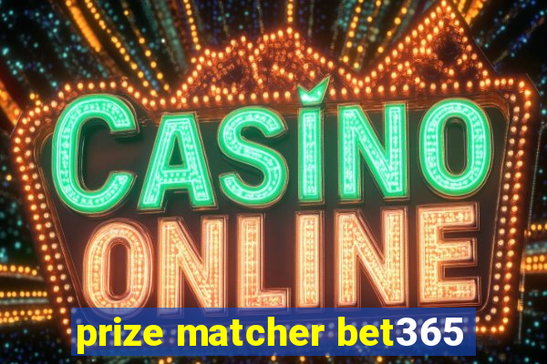 prize matcher bet365