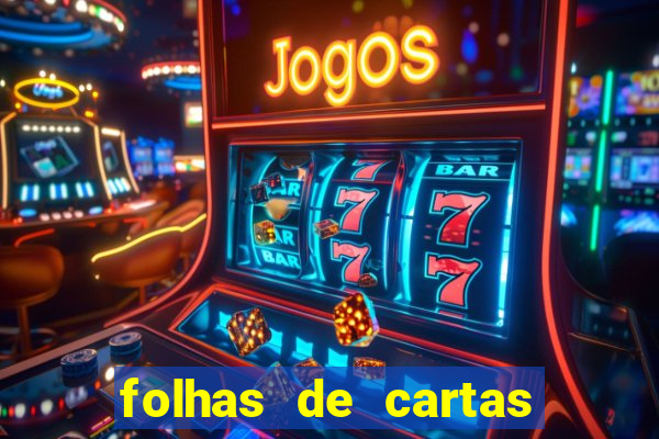 folhas de cartas para imprimir