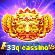 33q cassino