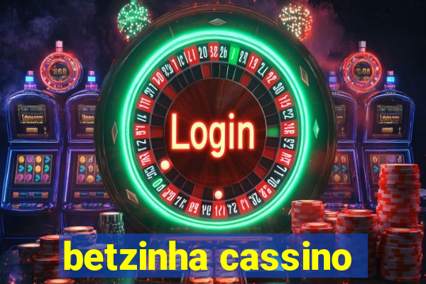 betzinha cassino