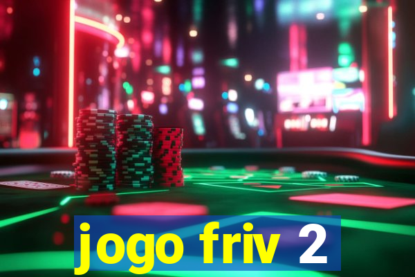 jogo friv 2