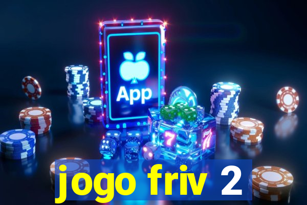 jogo friv 2