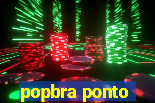 popbra ponto