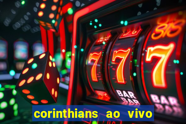 corinthians ao vivo multi canal