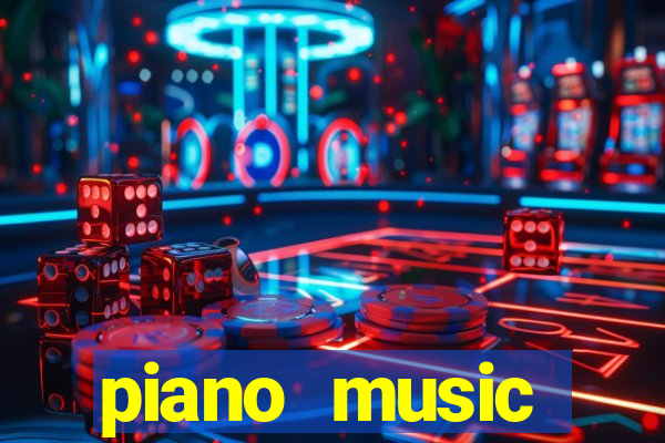 piano music go-jogos edm piano