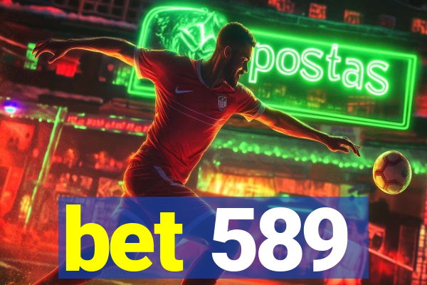 bet 589