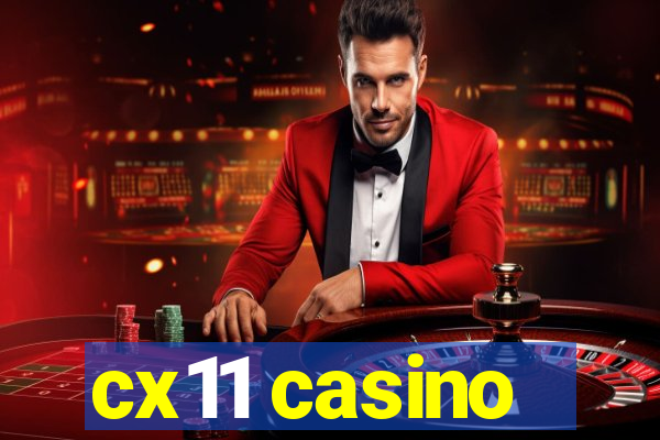 cx11 casino