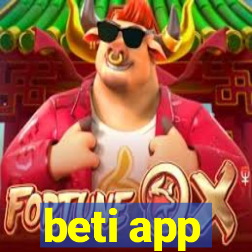 beti app