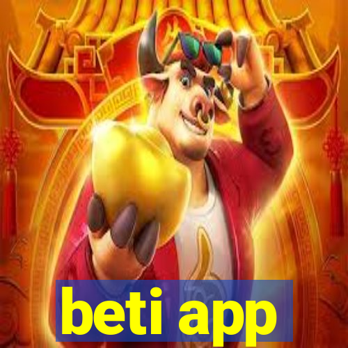 beti app