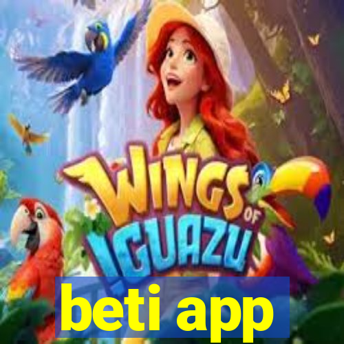 beti app