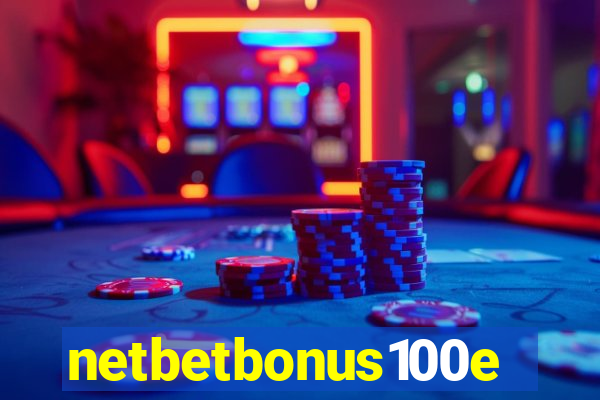 netbetbonus100e