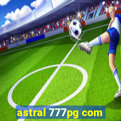 astral 777pg com