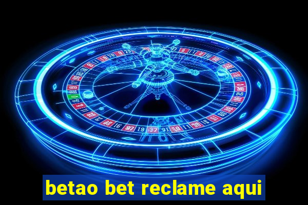 betao bet reclame aqui