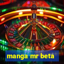 manga mr beta