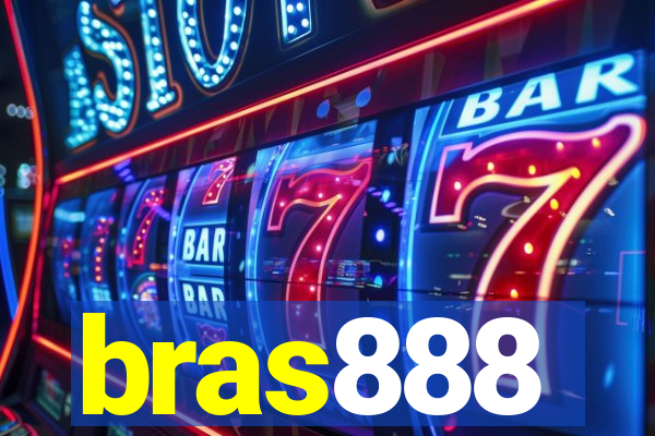 bras888