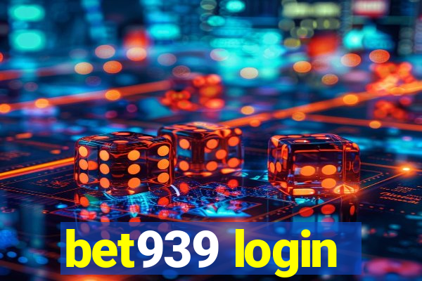 bet939 login