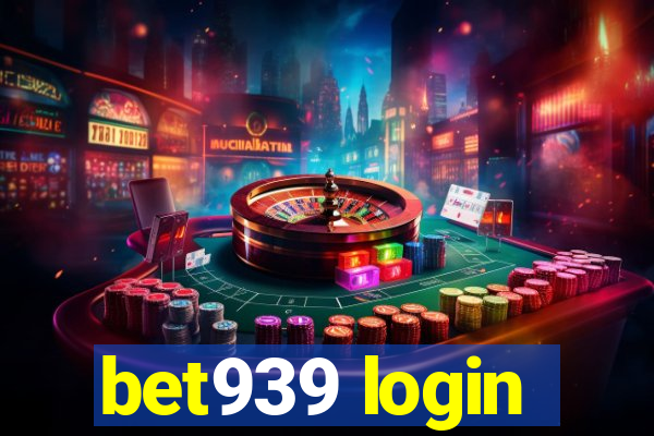 bet939 login