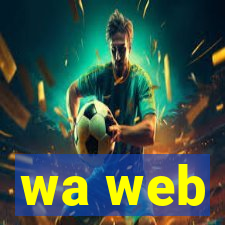 wa web