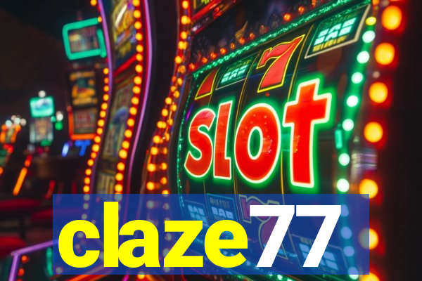 claze77