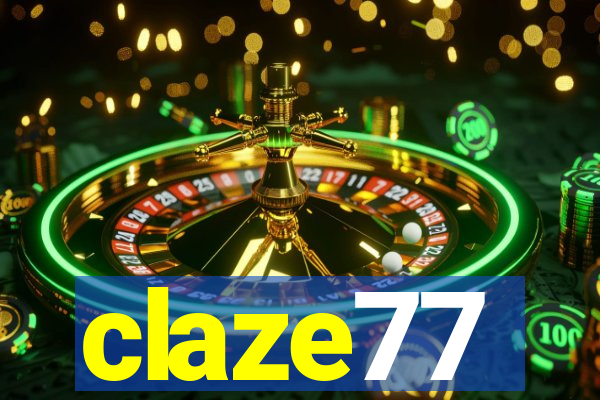 claze77