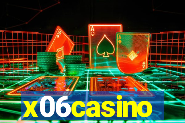 x06casino