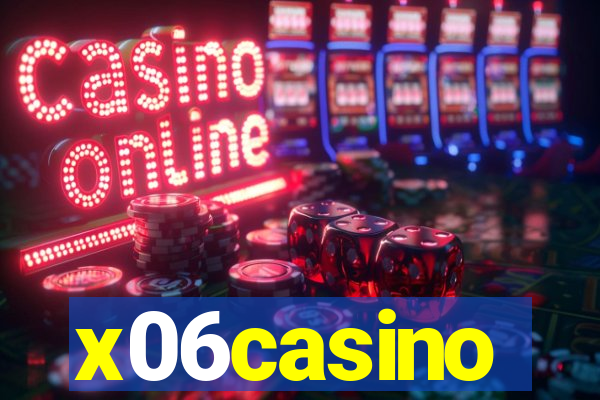 x06casino