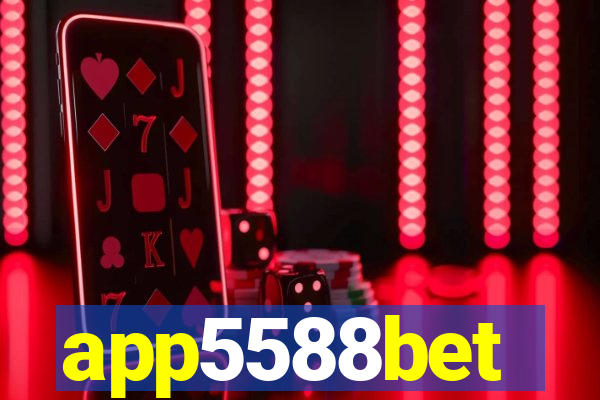 app5588bet