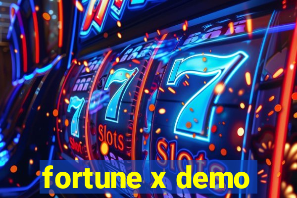 fortune x demo