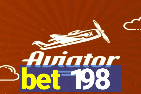 bet 198