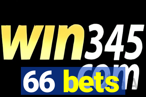 66 bets