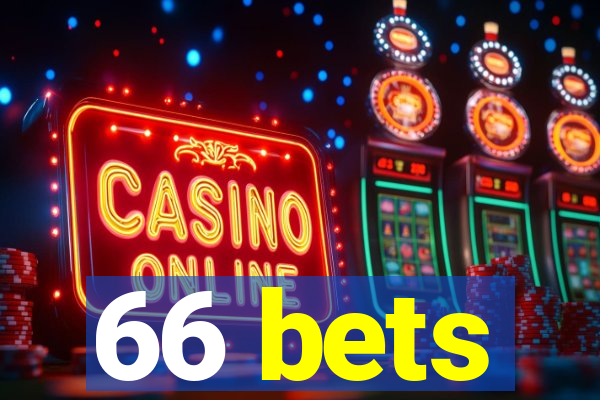 66 bets