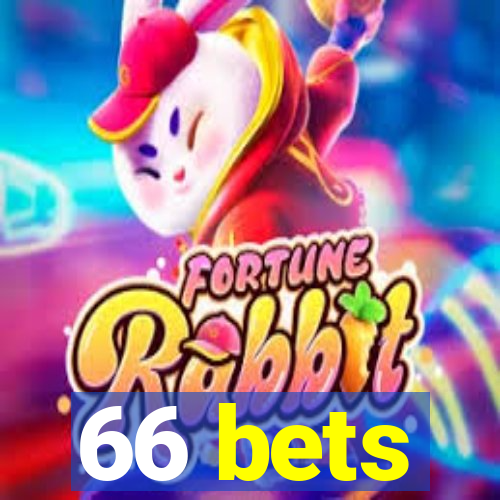 66 bets