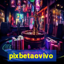 pixbetaovivo