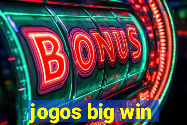 jogos big win