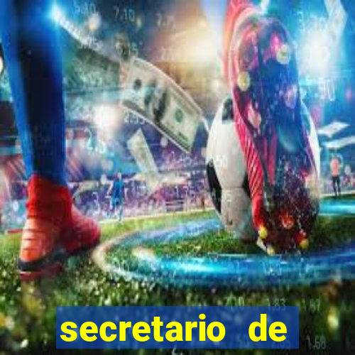 secretario de esporte salario