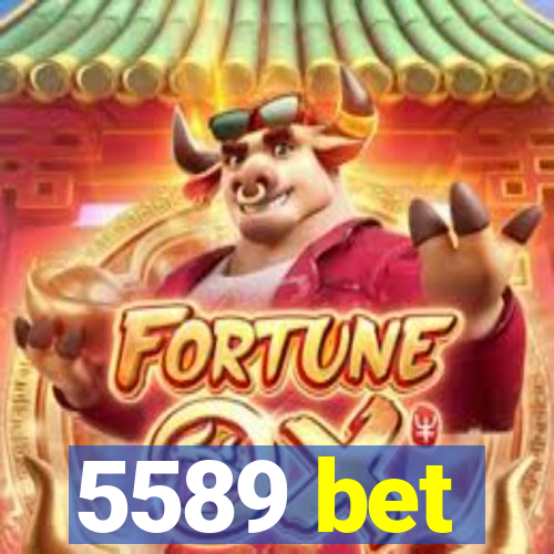 5589 bet