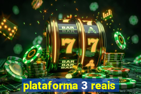 plataforma 3 reais