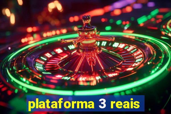 plataforma 3 reais