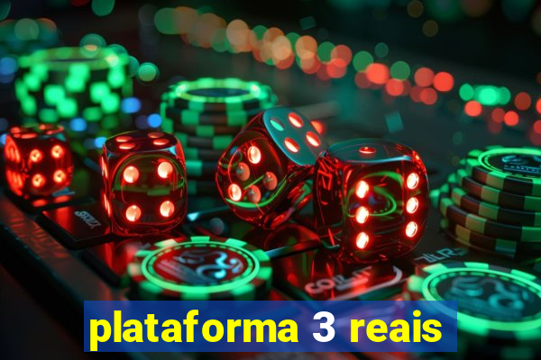 plataforma 3 reais