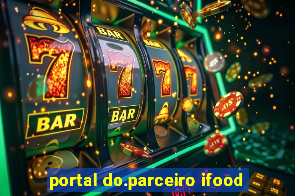 portal do.parceiro ifood