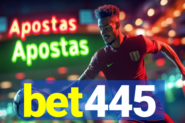 bet445