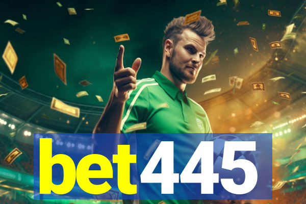 bet445