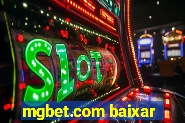 mgbet.com baixar